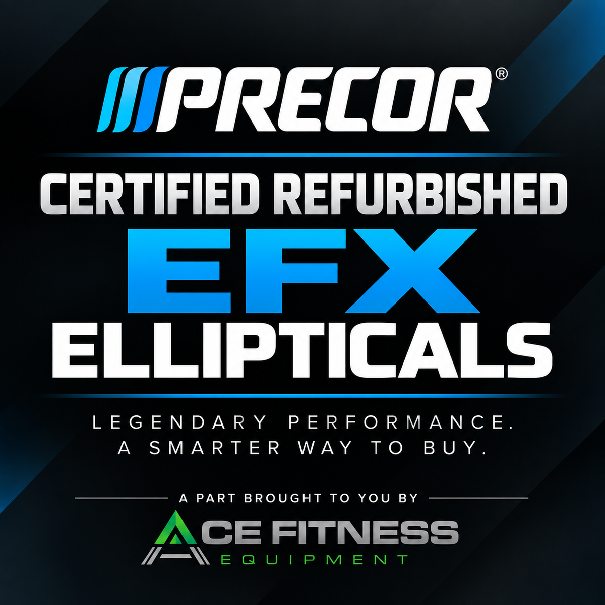 Certified Refurbished Precor EFX Ellipticals